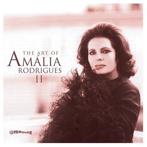 Amalia Rodrigues/Art Of Amalia Rodrigues Ii