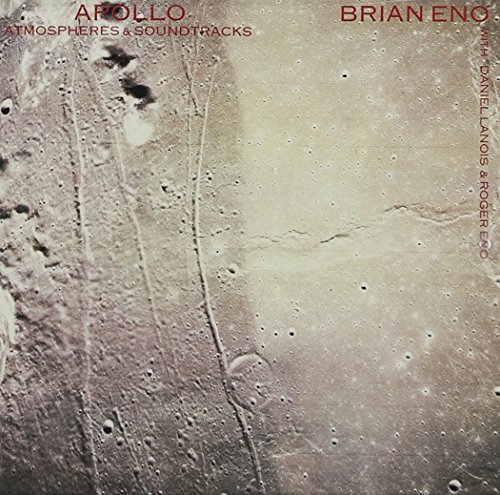 Brian Eno Apollo Atmospheres & Soundtra 