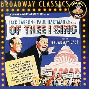Of Thee I Sing/Original Broadway Cast@Music By Gershwin