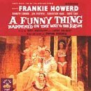 Funny Thing Happened On The Wa/Original London Cast Recording@Music By Frankie Howerd