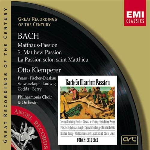 Otto Klemperer J.S. Bach St. Matthew Passion Pears Fischer Dieskau Ludwig & Klemperer Po & Chorus 