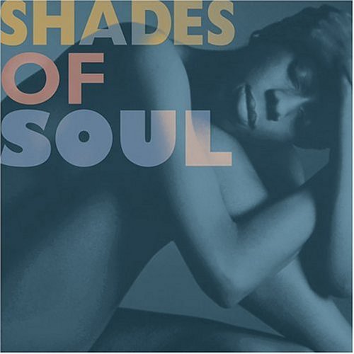SHADES OF SOUL/SHADES OF SOUL