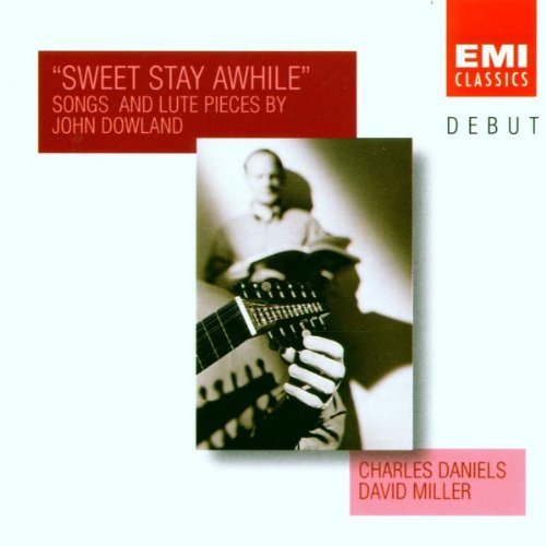 Daniels/Miller/Sweet Stay Awhile: Dowland S