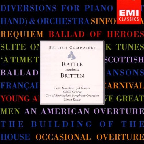 Sir Simon Rattle Britten Sinfonia Da Requiem Donohoe (pno) Gomez (sop) Rattle City Of Birmingham So 