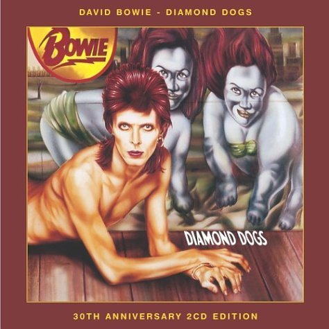 David Bowie Diamond Dogs 30th Anniversary Incl. Bonus CD 