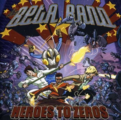 BETA BAND/HEROES TO ZEROS