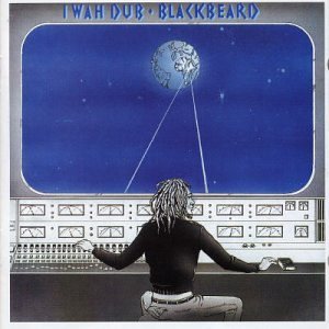 Blackbeard/I Wah Dub
