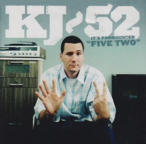 KJ-52/IT'S PRONOUNCED FIVE TWO