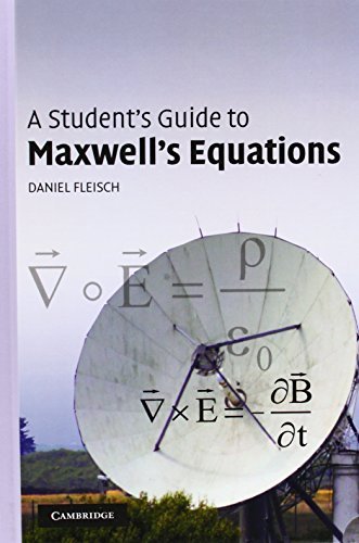 Daniel Fleisch A Student's Guide To Maxwell's Equations 