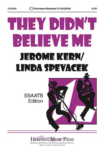 Jerome Kern/They Didn't Believe Me