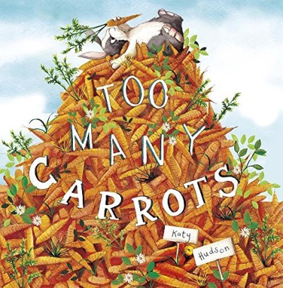 Katy Hudson/Too Many Carrots