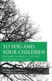 Benjamin K. Wikner To You And Your Children 