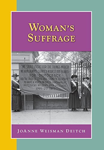JoAnne Weisman Deitch/Woman's Suffrage