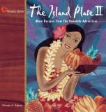 Wanda A. Adams Island Plate Ii The More Recipes From The Honolulu Advertiser 