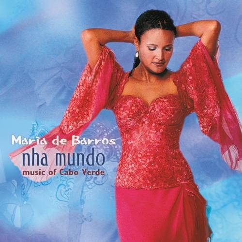 Maria De Barros/Nha Mundo