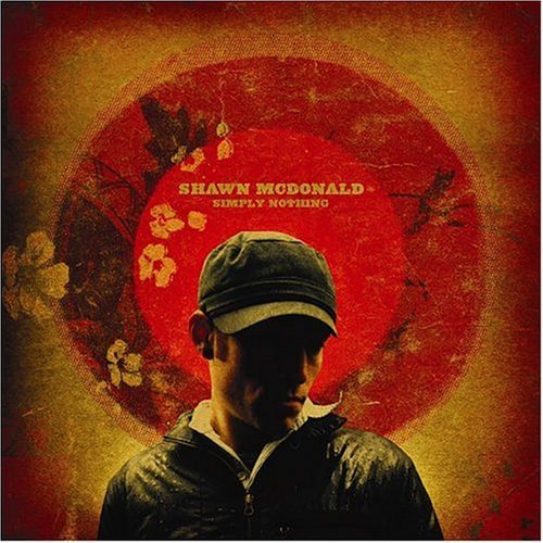 Shawn Mcdonald/Simply Nothing@Enhanced Cd