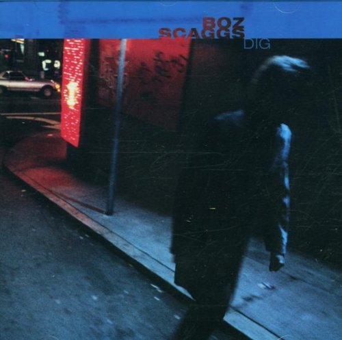 Boz Scaggs/Dig