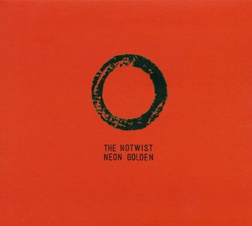 Notwist/Neon Golden