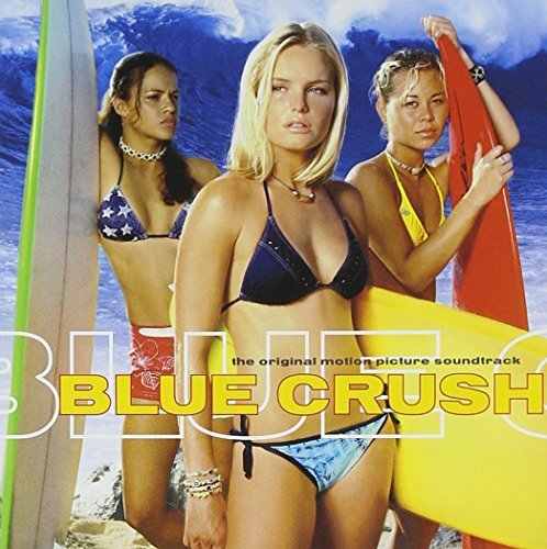 Blue Crush/Soundtrack@Kravitz/Nerd/Beenie Man/Costa@Blestination/Orton/Playgroup
