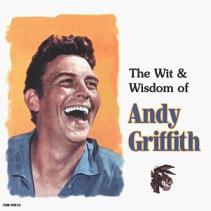Andy Griffith/Wit & Wisdom Of Andy Griffith