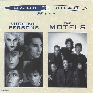 MISSING PERSONS/MOTELS/BACK TO BACK HITS