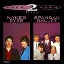 Naked Eyes Spandau Ballet Back To Back Hits 2 Artists On 1 Back To Back 