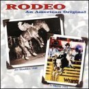 RODEO-AN AMERICAN ORIGINAL/RODEO-AN AMERICAN ORIGINAL