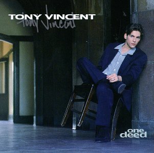 Tony Vincent/One Deed