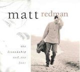 Matt Redman/Friendship & The Fear@L031/Dvna