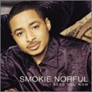 Smokie Norful/I Need You Now@I Need You Now