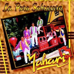 Yahari/La Pura Sabrosura