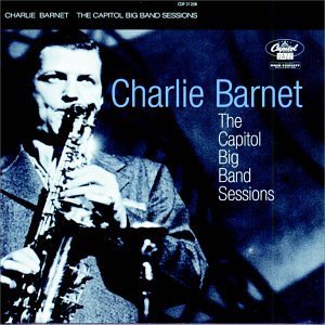 BARNET,CHARLIE/CAPITOL BIG B& SESSIE