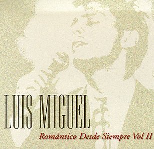 MIGUEL,LUIS/ROMANTICO DESDE SIEMPRE
