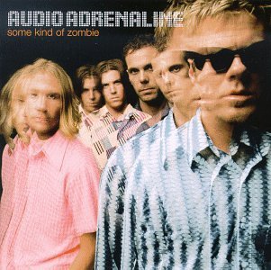 Audio Adrenaline/Some Kind Of Zombie