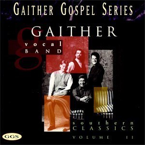 Gaither Vocal Band/Vol. 2-Southern Classics