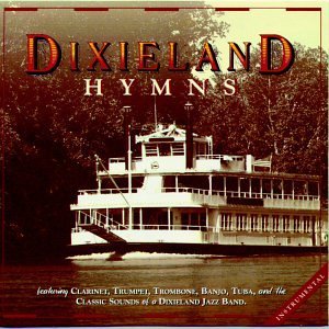 Dixieland Hymns/Dixieland Hymns