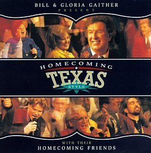 Bill & Gloria Gaither/Homecoming Texas Style@Gaither Gospel Series