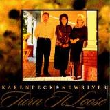 Karen Peck & New River Turn It Loose 