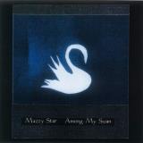 Mazzy Star Among My Swan 