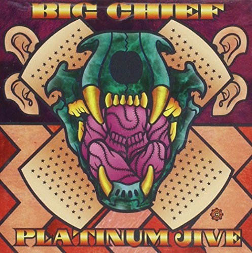 BIG CHIEF/PLATINUM JIVE