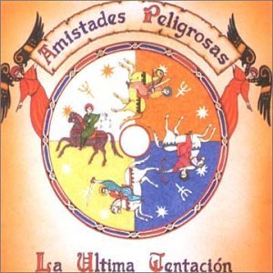 Amistades Peligrosas/La Ultima Tentacion@Import-Esp