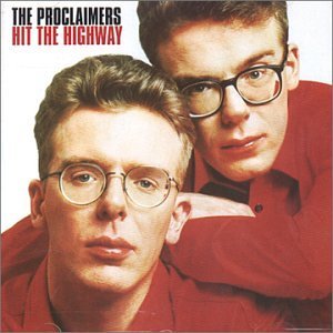 Proclaimers/Hit The Highway@Import-Gbr