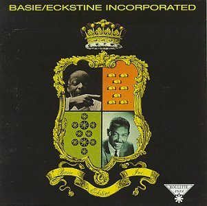 BASIE/ECKSTINE/BASIE/ECKSTINE INC.