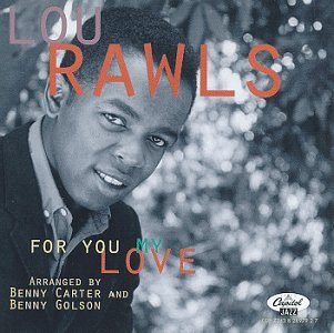 Lou Rawls/For You My Love