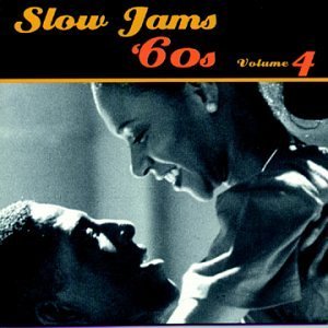 Slow Jams Vol. 4 Sixties Shep & The Limelights Carter Slow Jams 