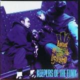 Lords Of The Underground Keepers Of The Funk 