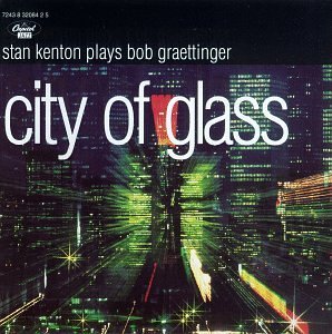 Stan Kenton/City Of Glass