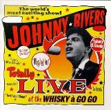 Johnny Rivers Live At The Whiskey A Go Go 