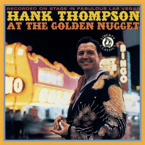 Hank Thompson/At The Golden Nugget