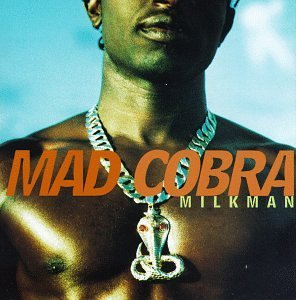 Mad Cobra/Milkman